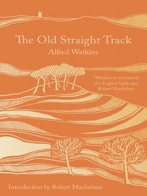 The Old Straight Track - ebook